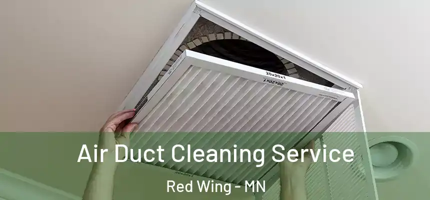 Air Duct Cleaning Service Red Wing - MN