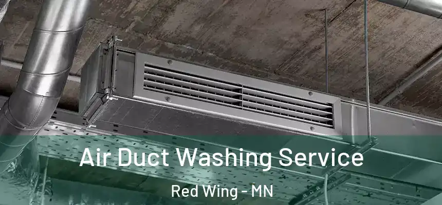  Air Duct Washing Service Red Wing - MN